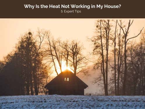 Why is the heat not working in my house